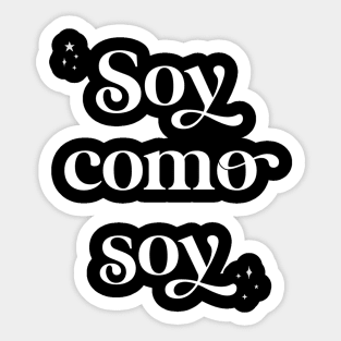 Soy como soy Sticker